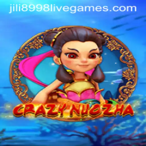 CrazyNuoZha: A Riveting Journey into the World of Jili 8998